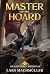 Master of the Hoard: A Rein...