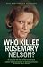Who Killed Rosemary Nelson?...