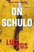 Onschuld (Anne Verelst Book 5) (Dutch Edition)