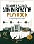 The Summer School Administrator Playbook by F. T. Smith
