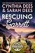 Rescuing Garrett by Cynthia Dees Rescuing Garrett by Cynthia Dees