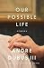 Our Possible Life: Stories
