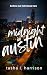 Midnight In Austin (Before We Fell Book 2)