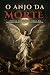 O ANJO DA MORTE: NA CABALA,...