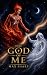 The God of Me by Max Sharp