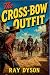 The Cross Bow Outfit