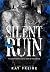 Silent Ruin (Ruined Book 1)