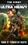 Ultra Heavy: Towe...