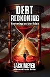 Debt Reckoning by Jack    Meyer