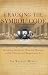 Cracking the Symbol Code: The Heretical Message within Church and Renaissance Art