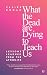 What the Dead Are Dying to ...
