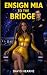 Ensign Mia to the Bridge