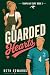 Guarded Hearts - A Grumpy-S...