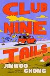 Club Nine Tails: A Novel Club Nine Tails: A Novel