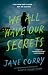 We All Have Our Secrets: A ...