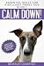 Calm Down! Step-by-Step to ...