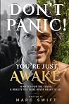Don't Panic! You're Just Awake