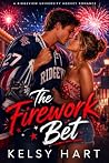 The Firework Bet ...