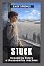 STUCK by Emily Sprowls STUCK by Emily Sprowls