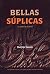 Bellas Suplicas
