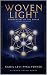 Woven Light Commentary On Z...