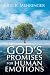 God’s Promises for Human Emotions by Eric K. Mehringer
