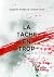 La tache en trop by Camille Schön & Cathie Gurr
