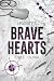 Brave Hearts by Lindsey T