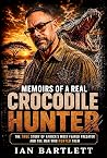 Memoirs of a Real Crocodile Hunter: Tales from the River Banks of Africa