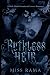 Ruthless Heir: A Dark Mafia...