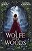 A Wolfe in the Woods
