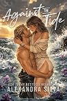 Against The Tide:...