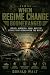 REGIME CHANGE BOOMRANGED  by DONALD WALT