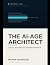 THE AI-AGE ARCHITECT: Leadi...