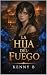 La Hija del fuego (Campeone...