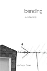 bending: a collection