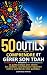 50 outils pour comprendre e...