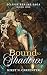Bound to Shadows: An Epic Dark Romantasy with Why Choose, Secret Pregnancy, and Fated Bonds (Eclipse Realms Saga Book 1)