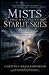 Mists That Matched with Starlit Skies by Christos Anastasopoulos Mists That Matched with Starlit Skies by Christos Anastasopoulos