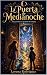 La Puerta de Medianoche: Un...