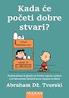 Kada će početi do...