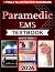 THE PARAMEDIC EMS TEXTBOOK:...