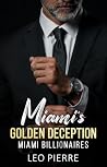 Miami's Golden De...
