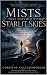 Mists That Matched with Starlit Skies by Christos Anastasopoulos Mists That Matched with Starlit Skies by Christos Anastasopoulos