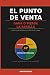 El Punto de Venta Gana o Pi...