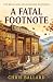 A Fatal Footnote by Chris Ballard