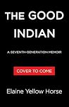 The Good Indian: ...