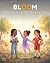 Bloom by Wren Hartley