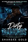 DIRTY DIAMONDS