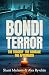 Bondi Terror: The tragedy, the courage, the aftermath
